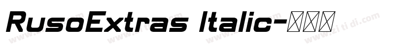 RusoExtras Italic字体转换